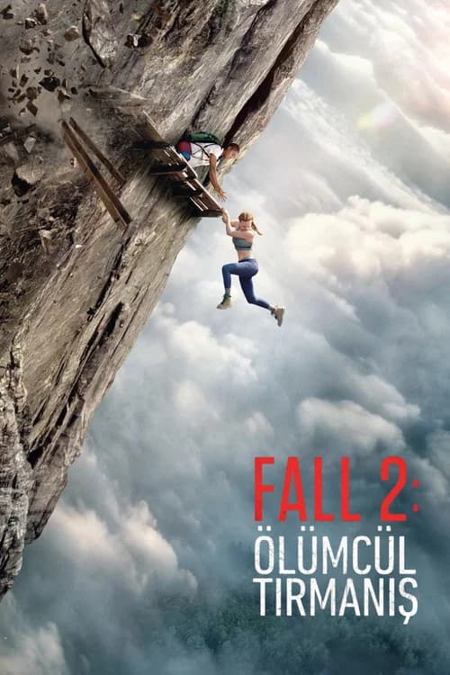 Fall 2: Ölümcül Tırmanış film afişi