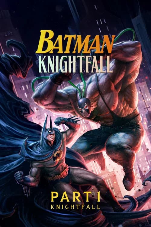 Batman: Knightfall Part 1: Knightfall film afişi